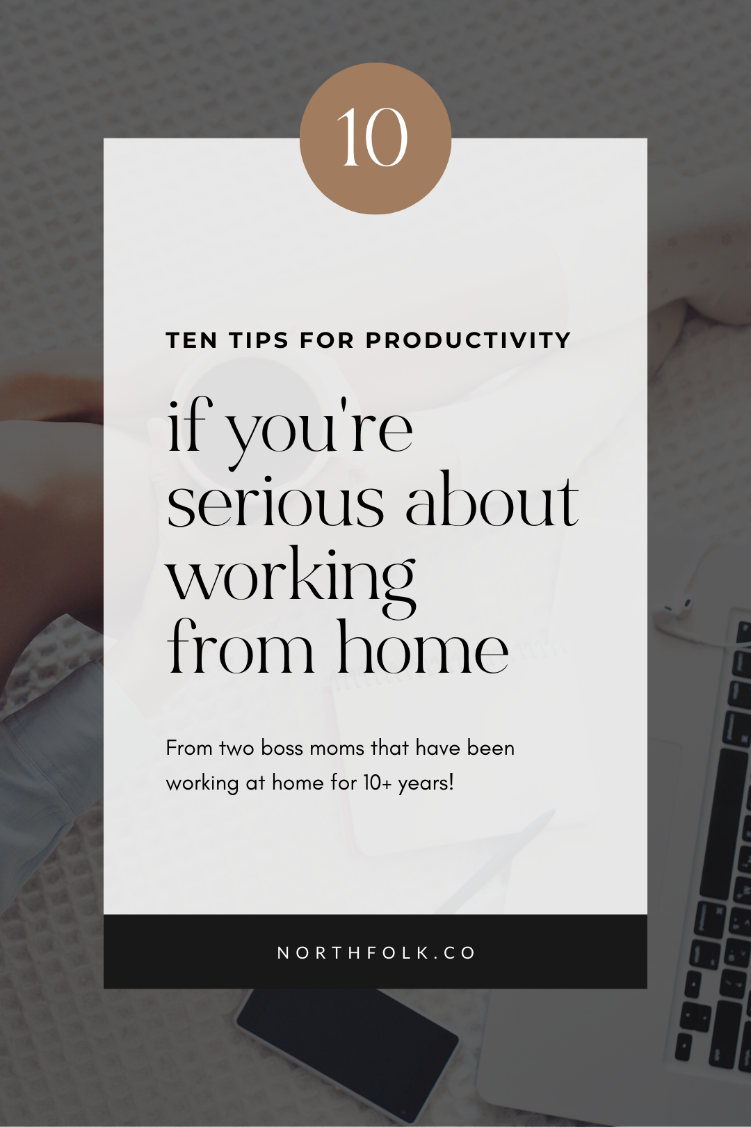 How To Work From Home: 10 Tips for productivity How To Work From Home: 10 Tips for productivity